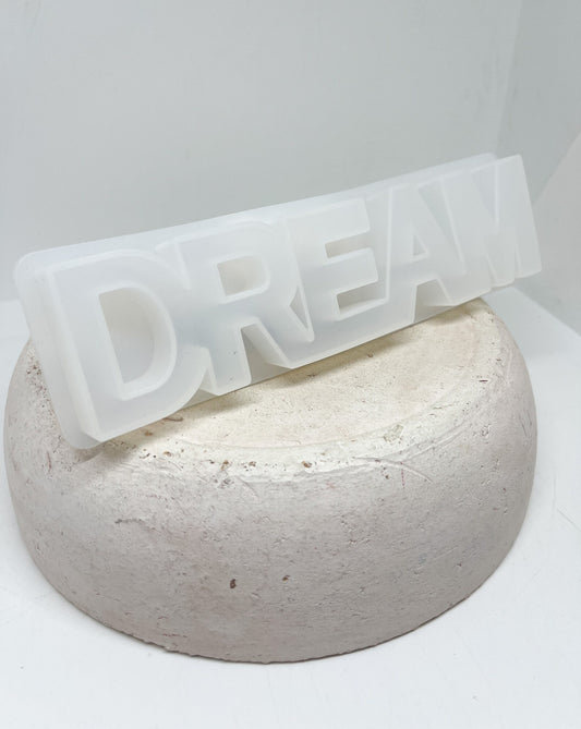 Silikon Gießform - Schriftzug Dream